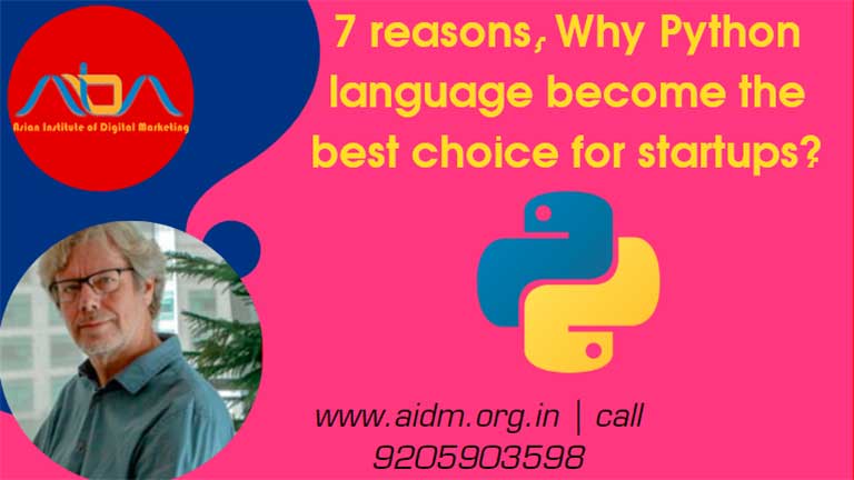 7 reasons, Why Python language become the best choice for startups?