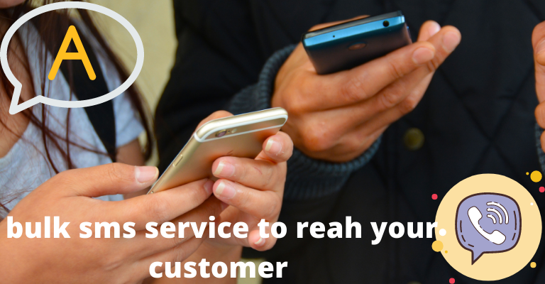 bulk sms service to reach your customer 