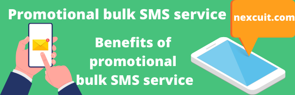 promotional bulk SMS service , benefits of promotional bulk SMS service